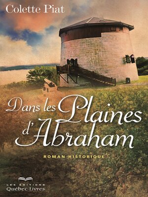 cover image of Dans les plaines d'Abraham